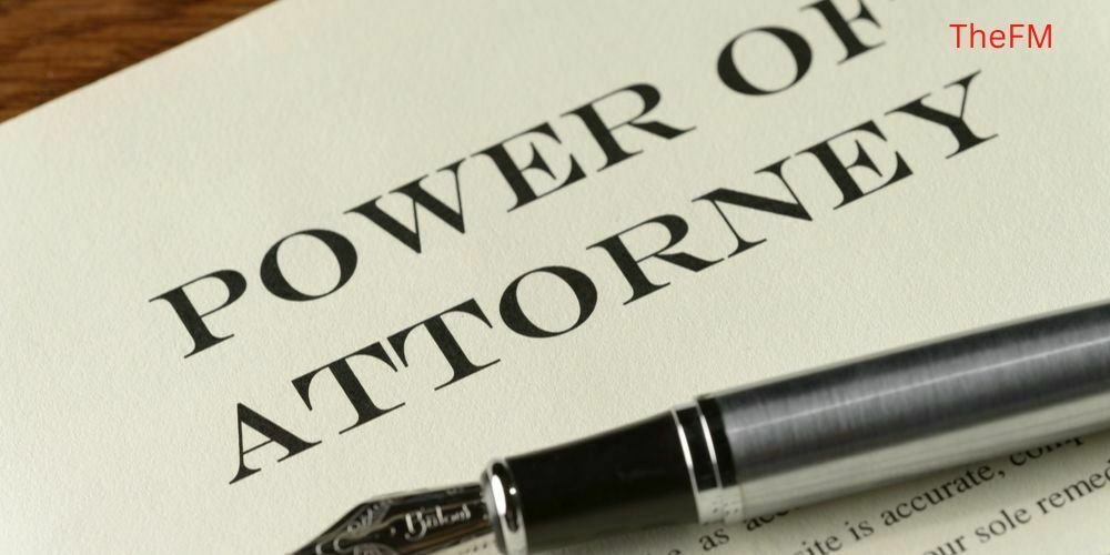 Power of Attorney (POA): Meaning, Types, and How To Setup One