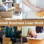 How do Small Business Loan Work